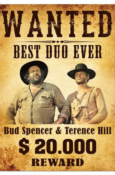 Blechwaren Fabrik Braunschweig: Bud Spencer & Terence Hill Blechschild Wanted 30 x 40 cm