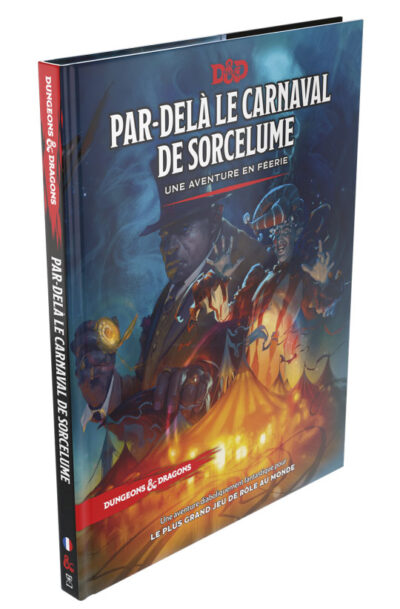 Wizards of the Coast: Dungeons & Dragons RPG Abenteuerbuch Par-delà le Carnaval de Sorcelume französisch